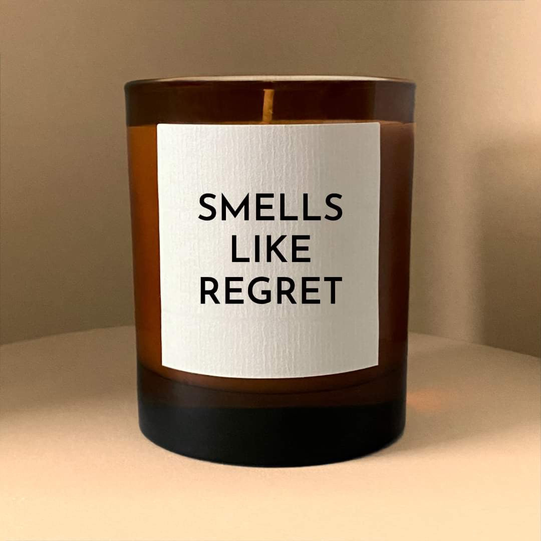 Smells Like Regret - Scented Candle