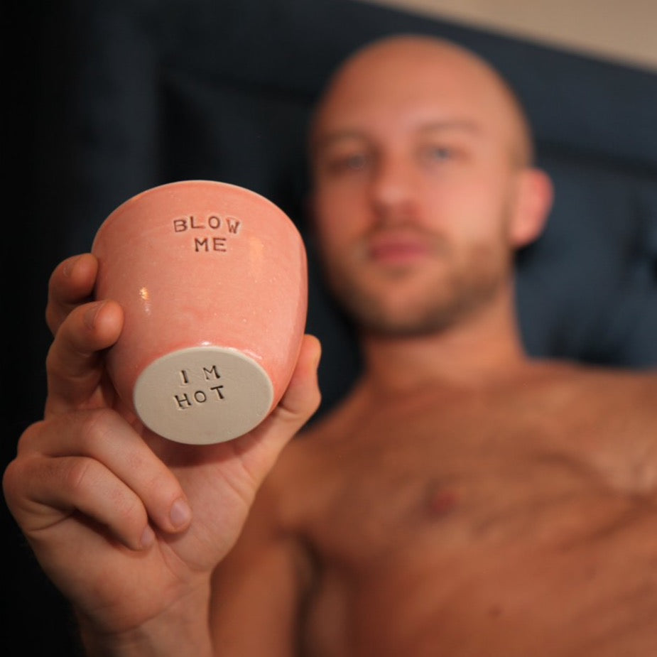 Coffee mug - Blow Me - "I'm Hot" - Pink