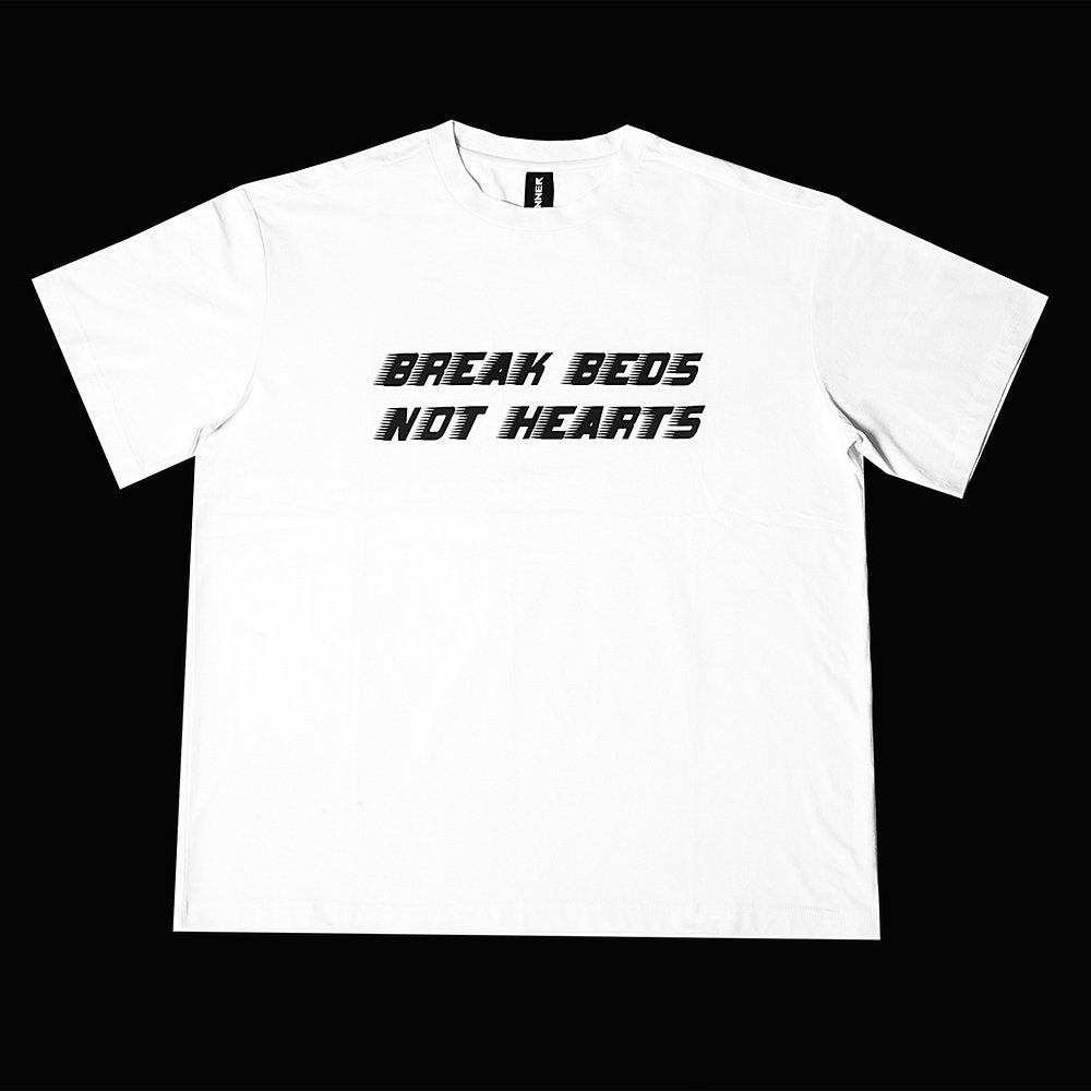 Sinner - "Break Beds Not Hearts" T-Shirt